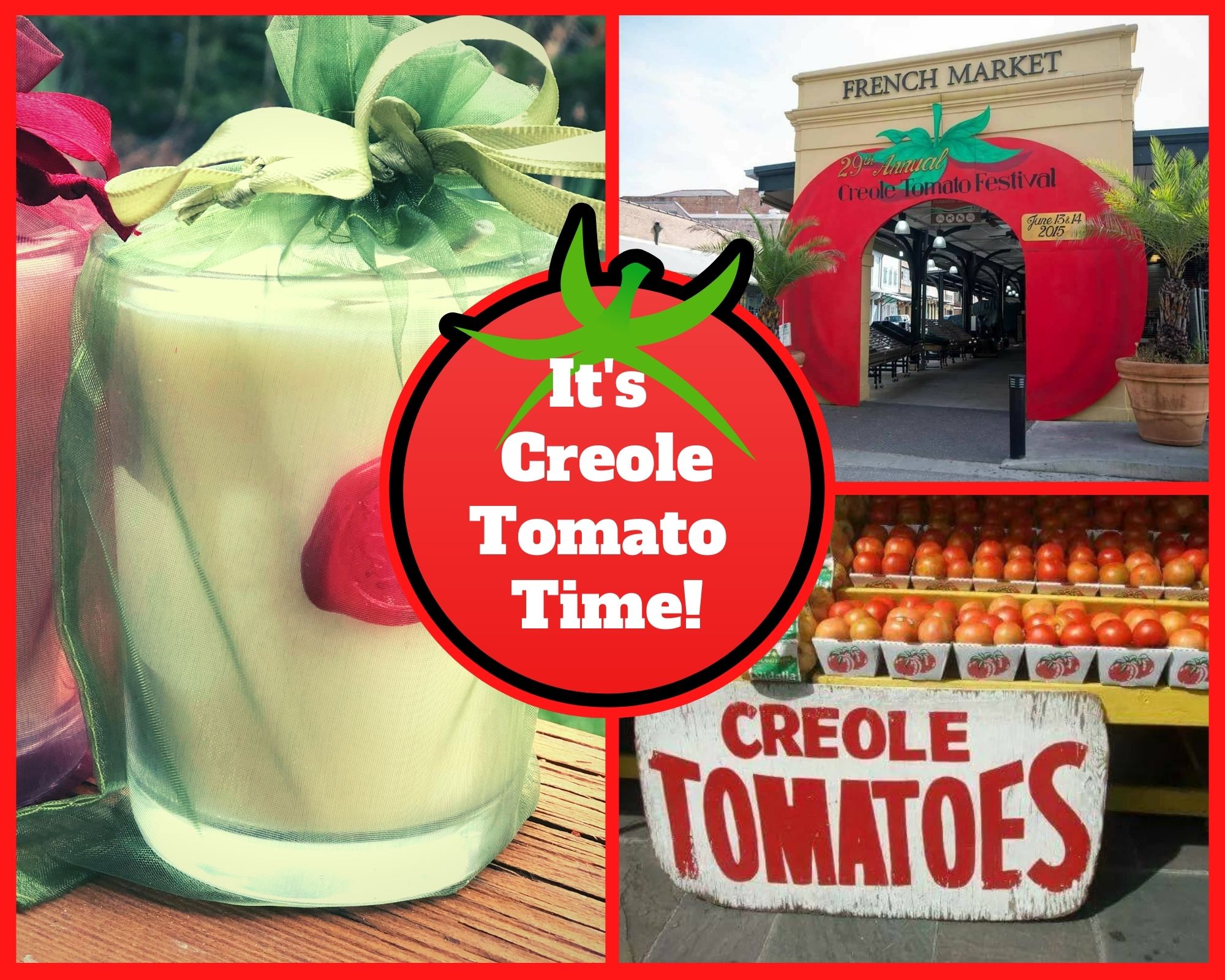 Creole Tomato Time!